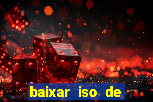 baixar iso de jogos ps2